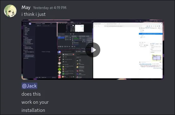 me mentioning Jack on Discord with the previously shown video, asking him if he had the same issue